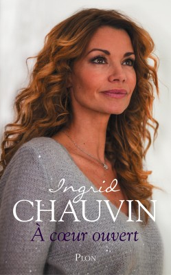CHAUVIN, Ingrid - A coeur ouvert