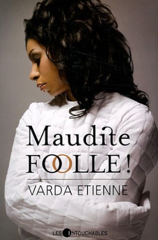 ETIENNE, Varda - Maudite Folle