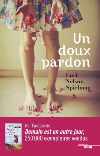 SPIELMAN, Lori Nelson - Un doux pardon