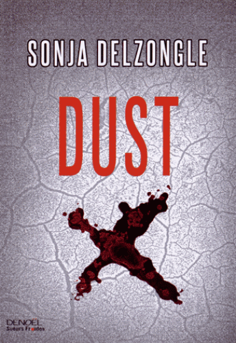 DELZONGLE, Sonja - Dust
